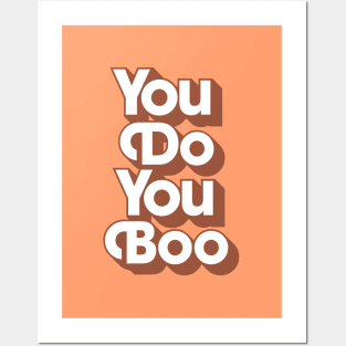 You Do You Boo Posters and Art